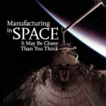 Manufacturing in Space