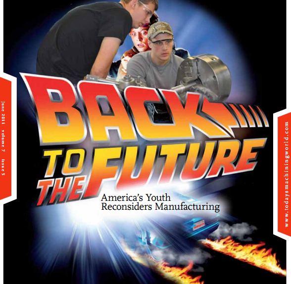 june2011big Back to the Future - America's Youth Reconsiders Machining
